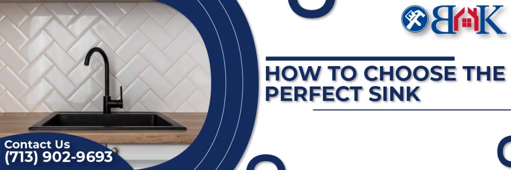 how to choose the perfect sink