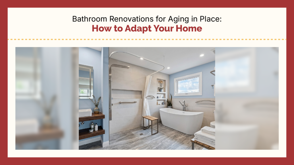 Bathroom renovations for aging in place with curbless walk-in shower in Houston TX